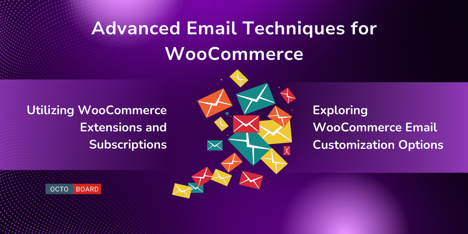 "Techniques avancées de marketing par e-mail pour WooCommerce"