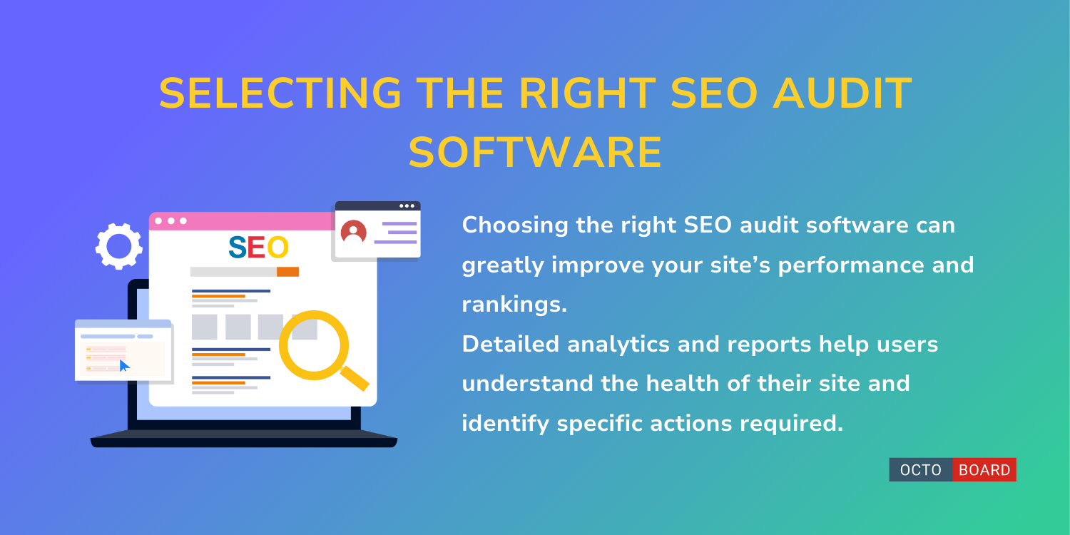 ”Selecting the Right SEO Audit Software”